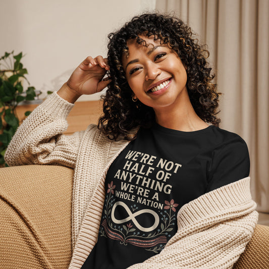 Women's Relaxed T-Shirt -We’re a Whole Nation Metis T-Shirt Unisex t-shirt